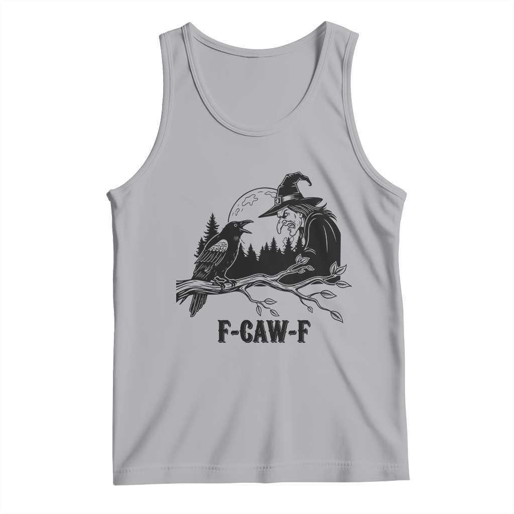 F Caw F Gothic Raven and Witch Tank Top Funny Halloween Spooky October Vibes - Wonder Print Shop