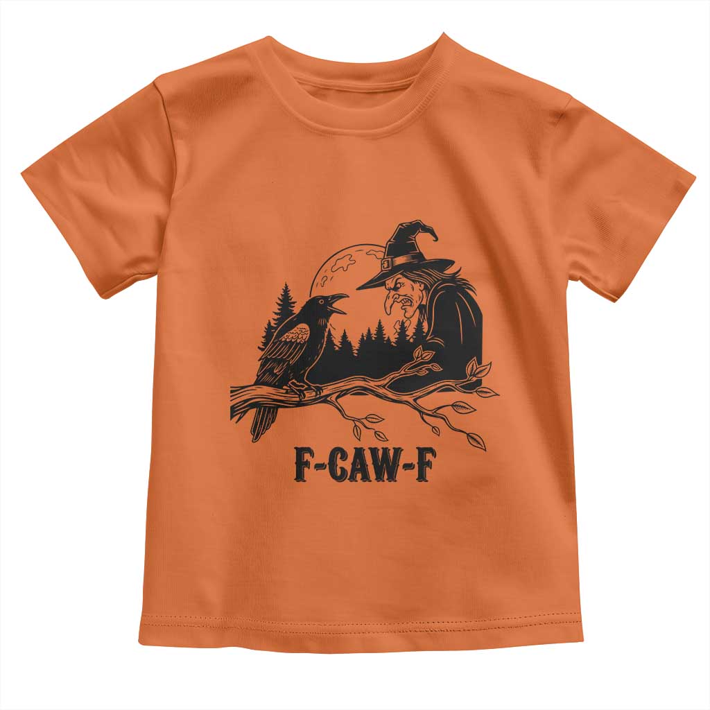 F Caw F Gothic Raven and Witch Toddler T Shirt Funny Halloween Spooky October Vibes - Wonder Print Shop