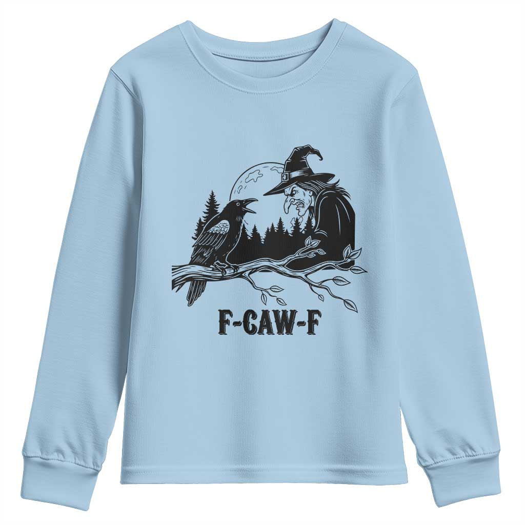 F Caw F Gothic Raven and Witch Youth Sweatshirt Funny Halloween Spooky October Vibes - Wonder Print Shop