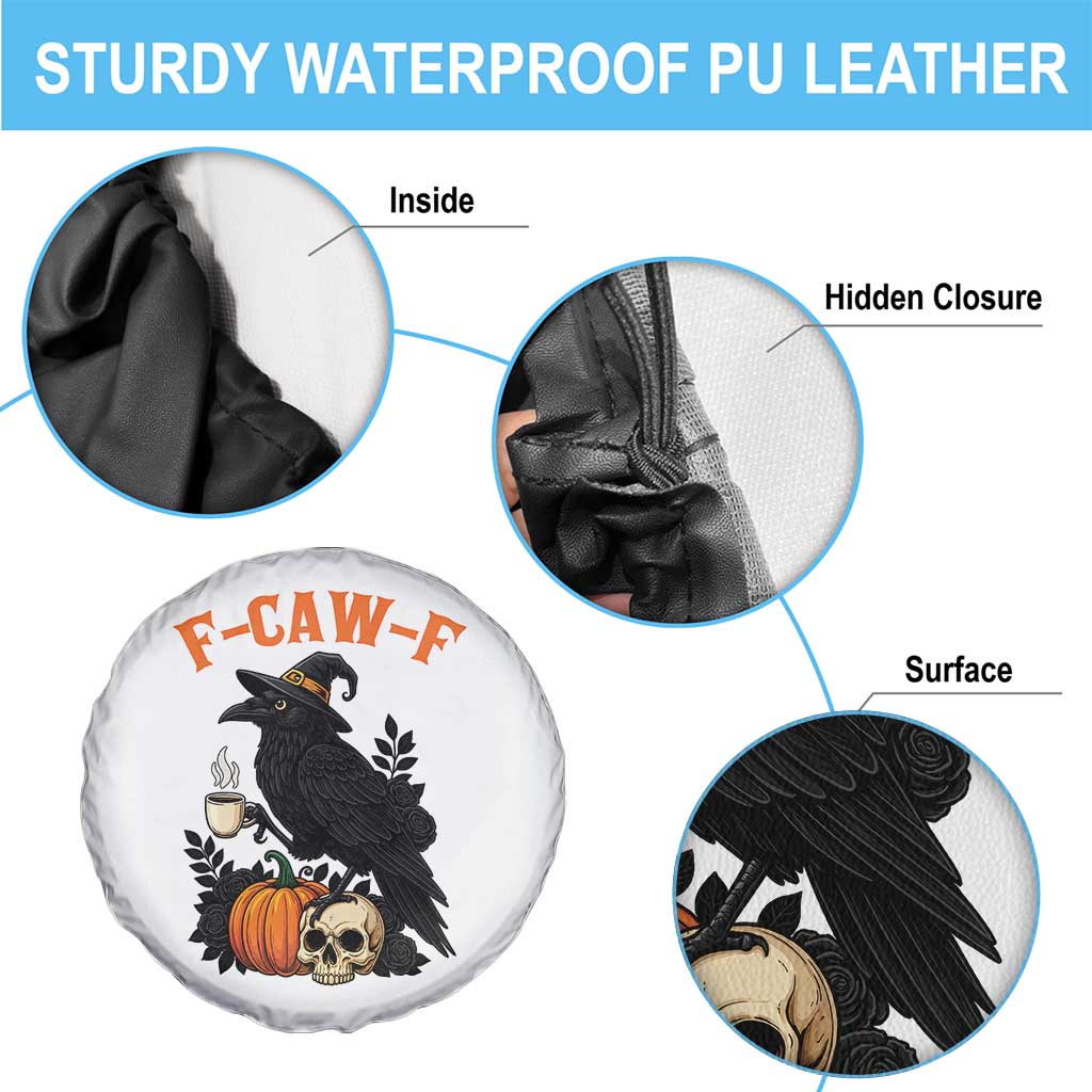 F Caw F Raven Witch Coffee Spare Tire Cover Funny Halloween Sarcastic Gothic Bird with Attitude - Wonder Print Shop