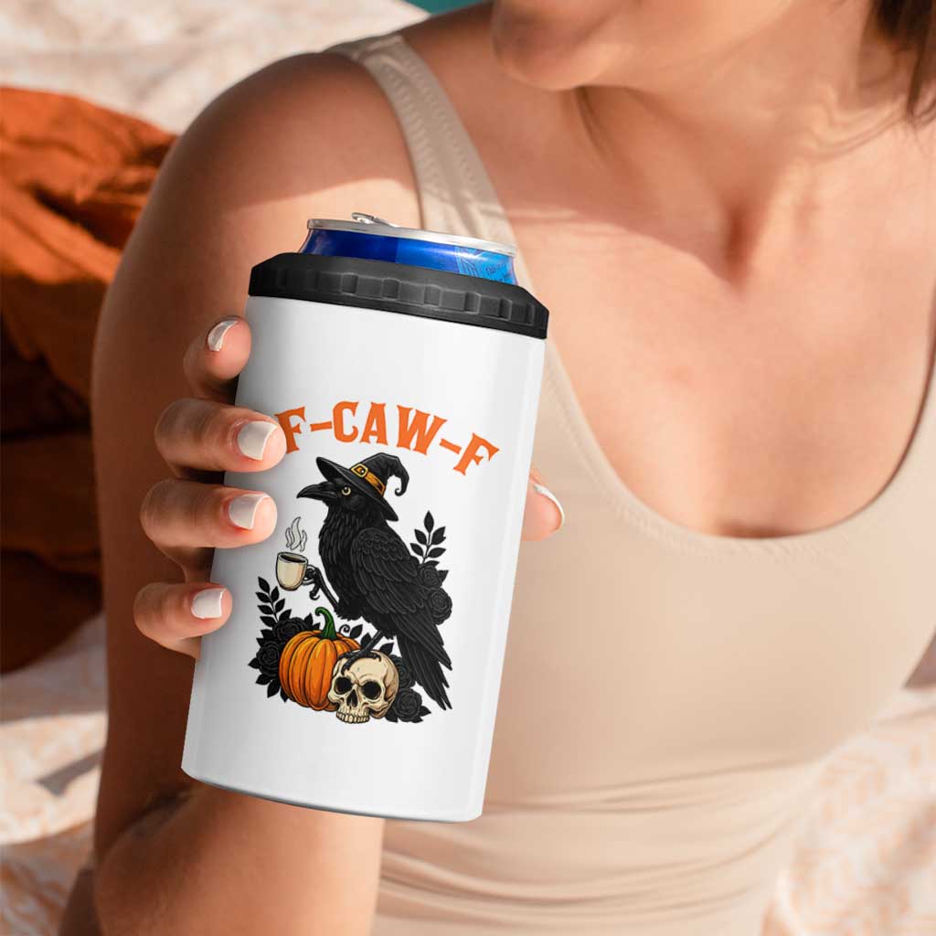 F Caw F Raven Witch Coffee 4 in 1 Can Cooler Tumbler Funny Halloween Sarcastic Gothic Bird with Attitude - Wonder Print Shop