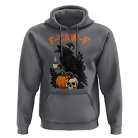 F Caw F Raven Witch Coffee Hoodie Funny Halloween Sarcastic Gothic Bird with Attitude - Wonder Print Shop