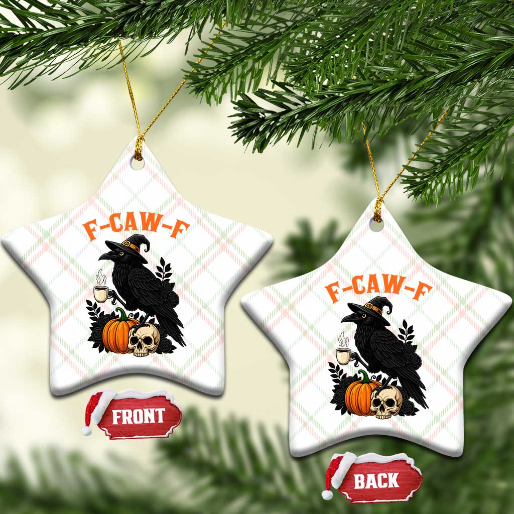 F Caw F Raven Witch Coffee Ceramic Ornament Funny Halloween Sarcastic Gothic Bird with Attitude - Wonder Print Shop