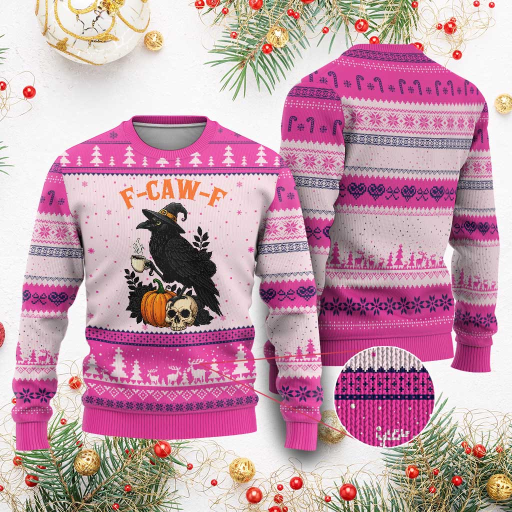 F Caw F Raven Witch Coffee Ugly Christmas Sweater Funny Halloween Sarcastic Gothic Bird with Attitude - Wonder Print Shop