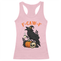 F Caw F Raven Witch Coffee Racerback Tank Top Funny Halloween Sarcastic Gothic Bird with Attitude - Wonder Print Shop