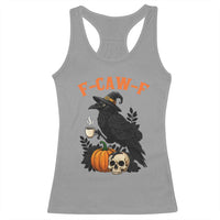 F Caw F Raven Witch Coffee Racerback Tank Top Funny Halloween Sarcastic Gothic Bird with Attitude - Wonder Print Shop