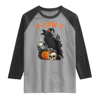 F Caw F Raven Witch Coffee Raglan Shirt Funny Halloween Sarcastic Gothic Bird with Attitude - Wonder Print Shop