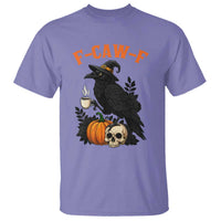 F Caw F Raven Witch Coffee T Shirt Funny Halloween Sarcastic Gothic Bird with Attitude - Wonder Print Shop