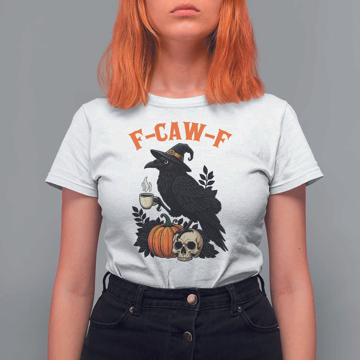 F Caw F Raven Witch Coffee T Shirt For Women Funny Halloween Sarcastic Gothic Bird with Attitude - Wonder Print Shop