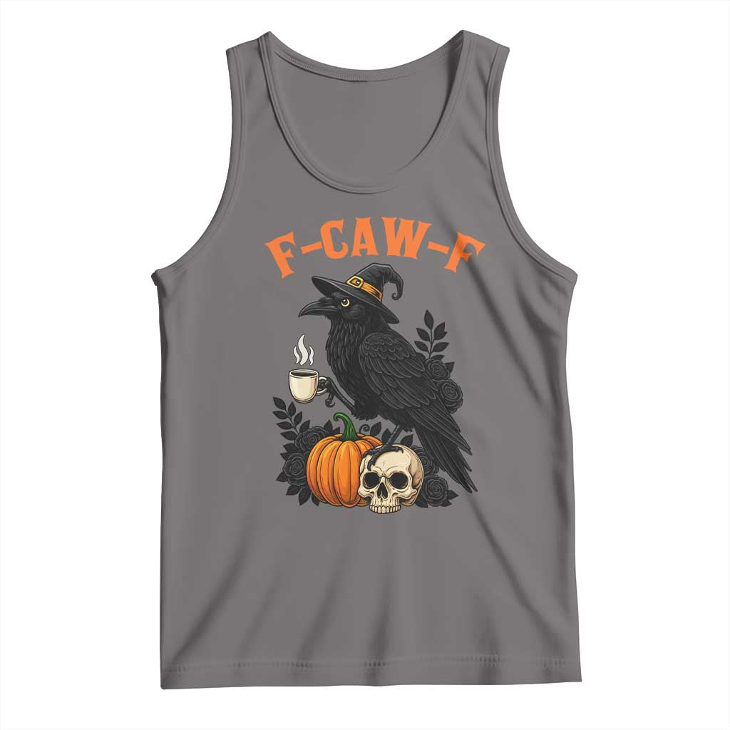 F Caw F Raven Witch Coffee Tank Top Funny Halloween Sarcastic Gothic Bird with Attitude - Wonder Print Shop