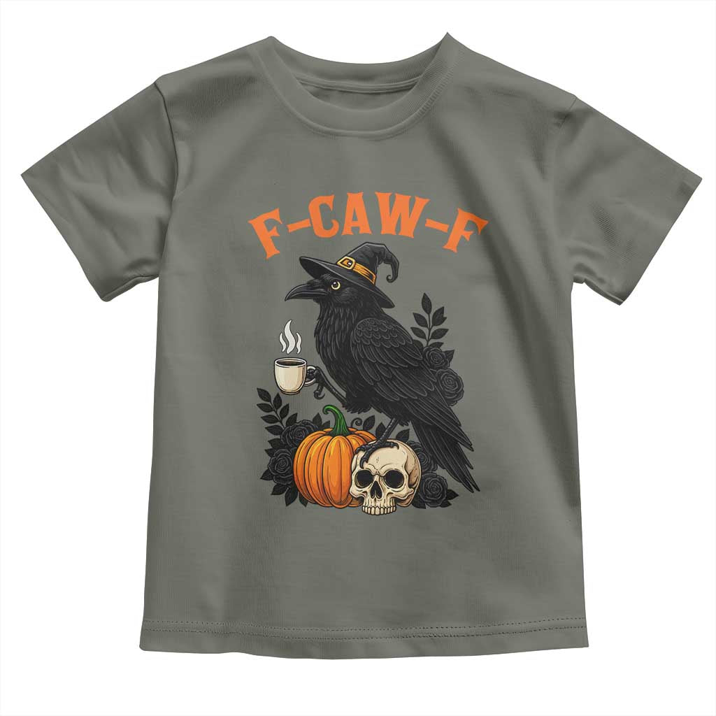 F Caw F Raven Witch Coffee Toddler T Shirt Funny Halloween Sarcastic Gothic Bird with Attitude - Wonder Print Shop