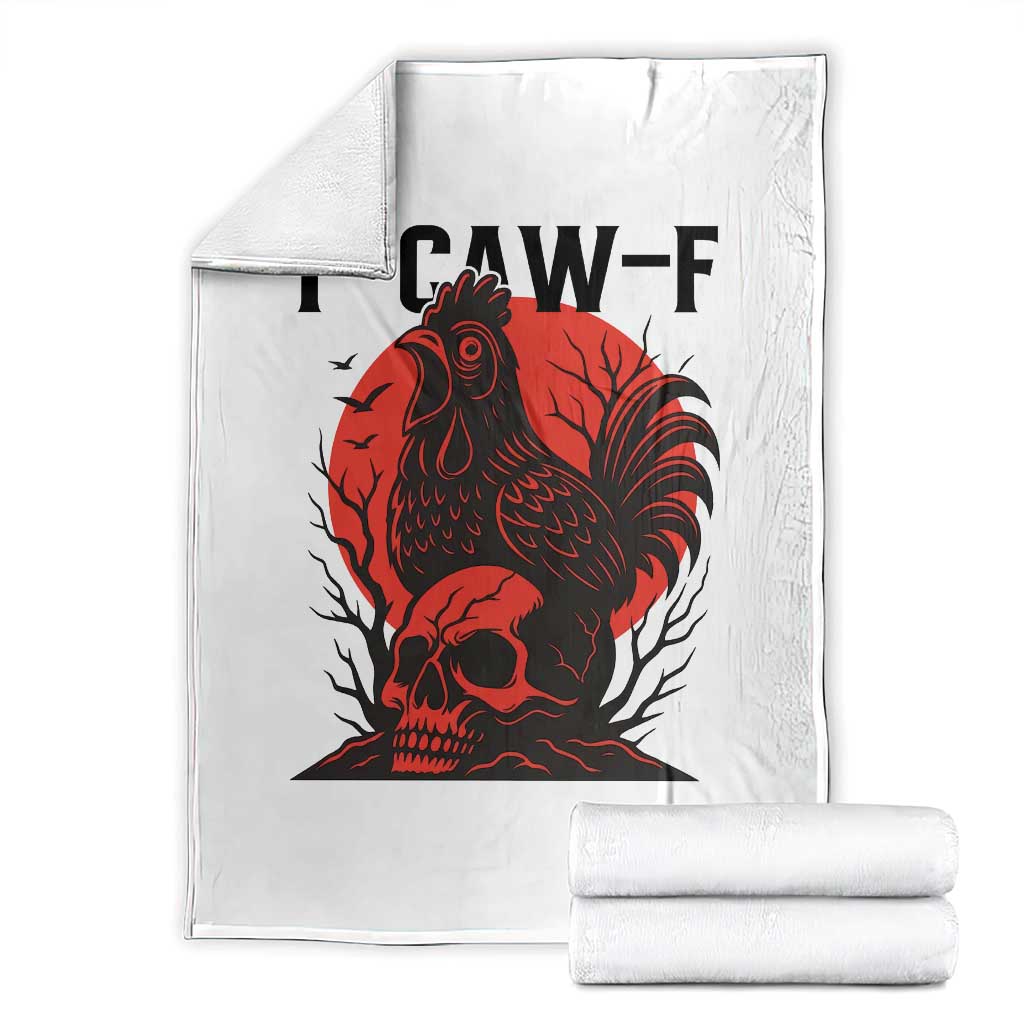 F Caw F Gothic Chicken Horror Throw Blanket Creepy Skull Rooster Halloween Dark Humor - Wonder Print Shop