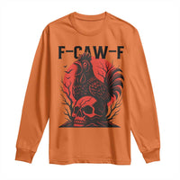F Caw F Gothic Chicken Horror Long Sleeve Shirt Creepy Skull Rooster Halloween Dark Humor - Wonder Print Shop