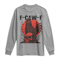 F Caw F Gothic Chicken Horror Long Sleeve Shirt Creepy Skull Rooster Halloween Dark Humor - Wonder Print Shop