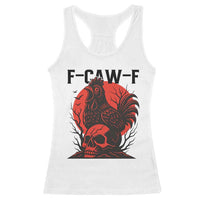 F Caw F Gothic Chicken Horror Racerback Tank Top Creepy Skull Rooster Halloween Dark Humor - Wonder Print Shop