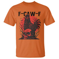 F Caw F Gothic Chicken Horror T Shirt Creepy Skull Rooster Halloween Dark Humor - Wonder Print Shop