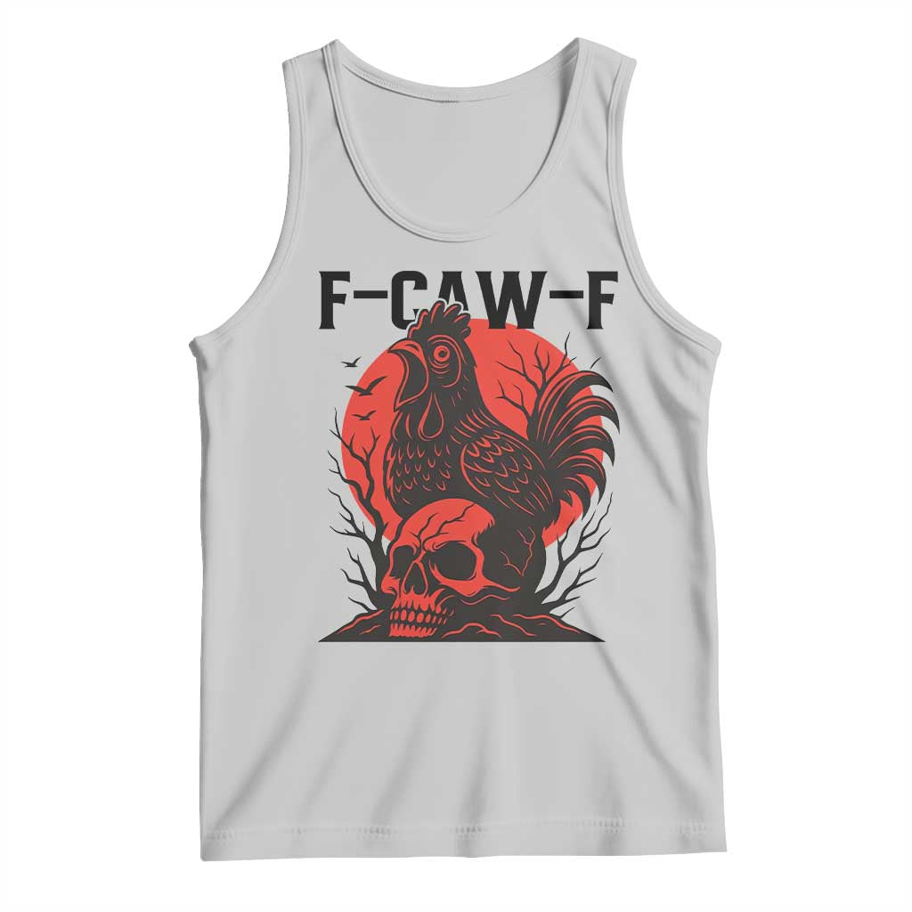F Caw F Gothic Chicken Horror Tank Top Creepy Skull Rooster Halloween Dark Humor - Wonder Print Shop