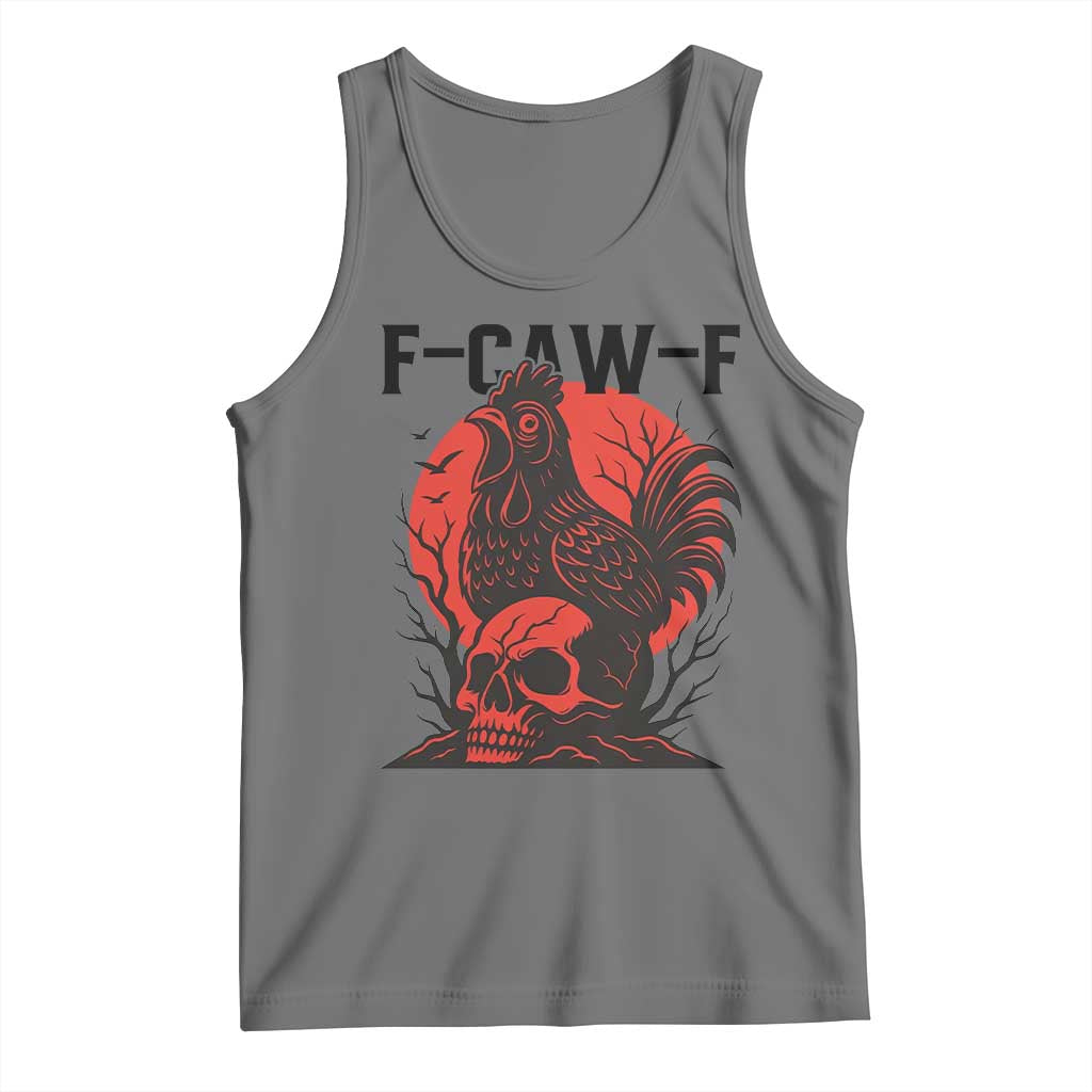 F Caw F Gothic Chicken Horror Tank Top Creepy Skull Rooster Halloween Dark Humor - Wonder Print Shop