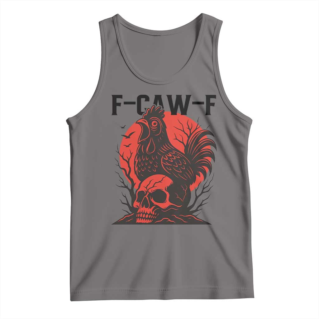F Caw F Gothic Chicken Horror Tank Top Creepy Skull Rooster Halloween Dark Humor - Wonder Print Shop