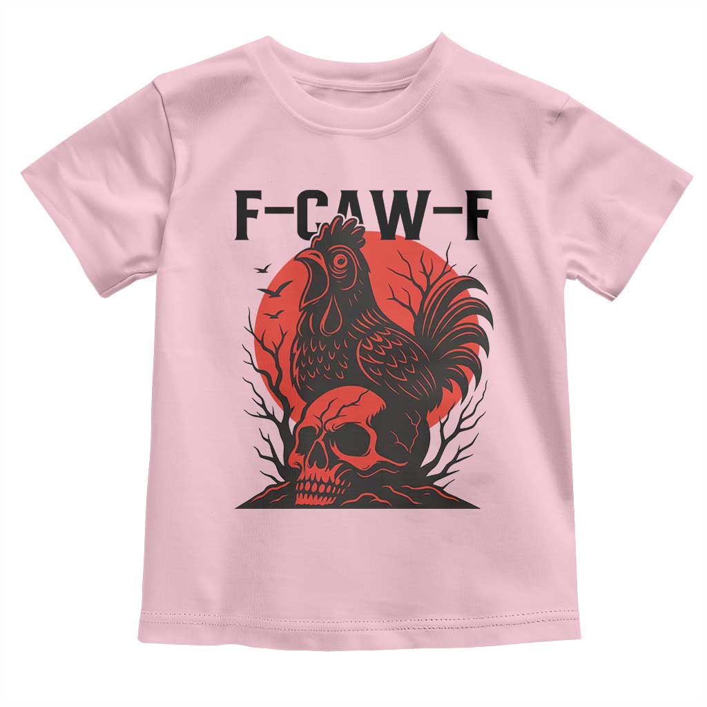 F Caw F Gothic Chicken Horror Toddler T Shirt Creepy Skull Rooster Halloween Dark Humor - Wonder Print Shop