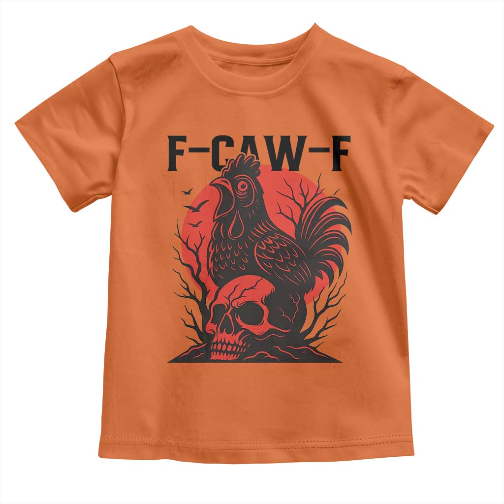 F Caw F Gothic Chicken Horror Toddler T Shirt Creepy Skull Rooster Halloween Dark Humor - Wonder Print Shop
