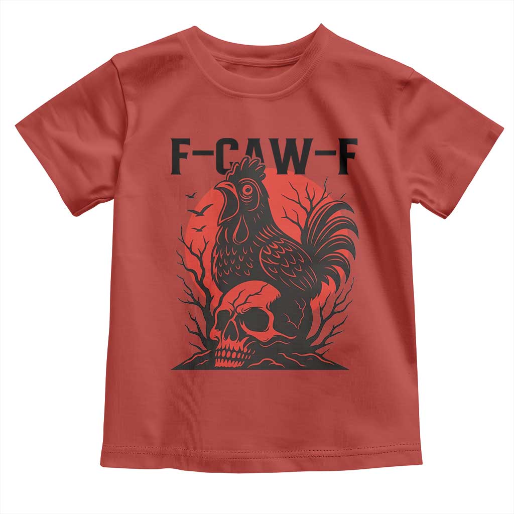 F Caw F Gothic Chicken Horror Toddler T Shirt Creepy Skull Rooster Halloween Dark Humor - Wonder Print Shop