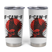 F Caw F Gothic Chicken Horror Tumbler Cup Creepy Skull Rooster Halloween Dark Humor - Wonder Print Shop