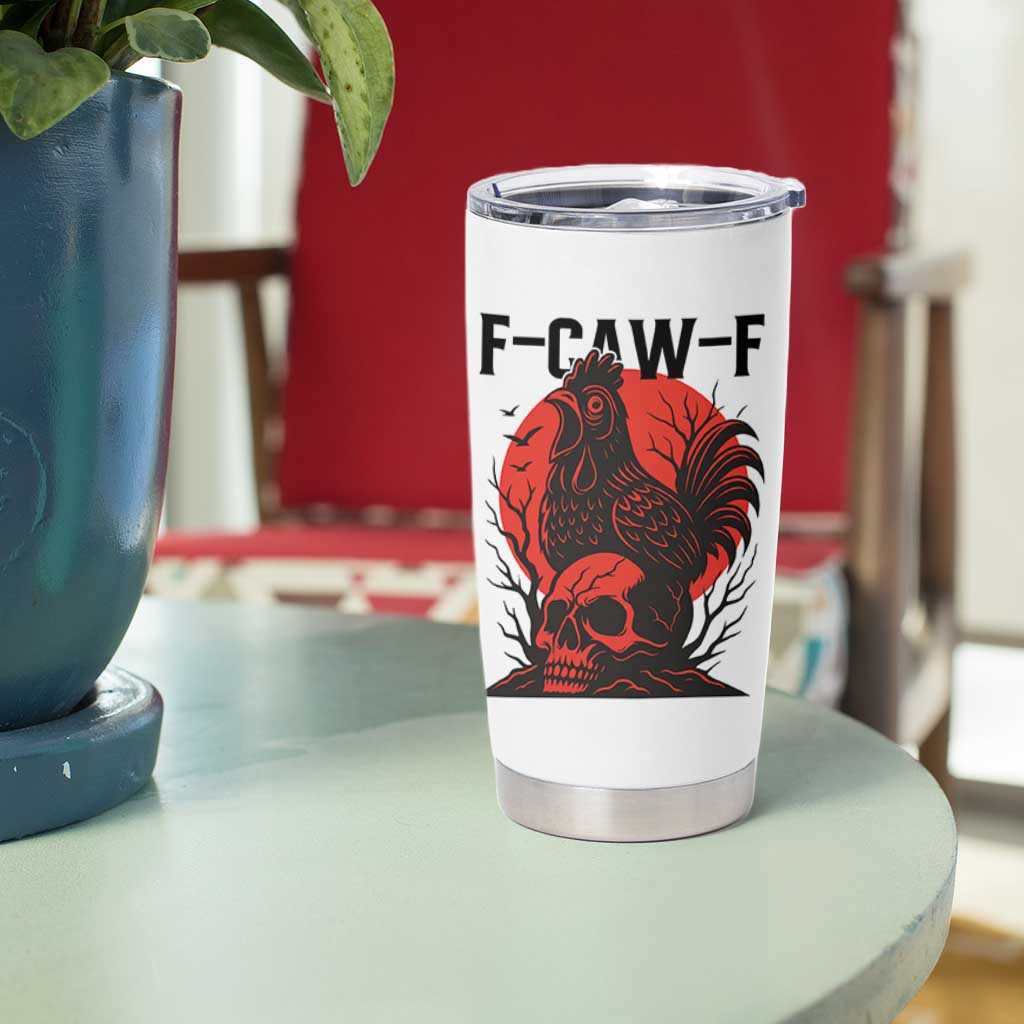 F Caw F Gothic Chicken Horror Tumbler Cup Creepy Skull Rooster Halloween Dark Humor - Wonder Print Shop