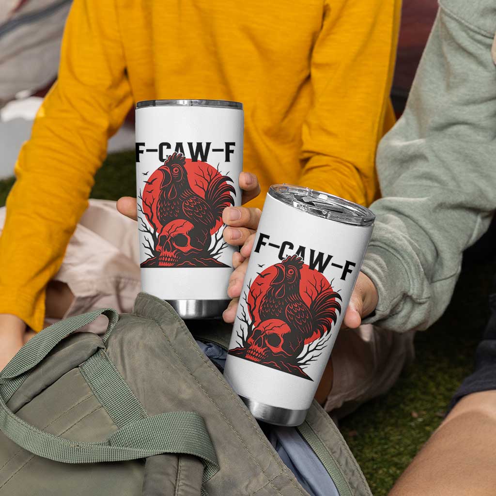 F Caw F Gothic Chicken Horror Tumbler Cup Creepy Skull Rooster Halloween Dark Humor - Wonder Print Shop