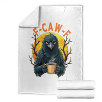 F Caw F Raven Coffee Throw Blanket Funny Halloween Sarcastic Gothic Bird with Attitude - Wonder Print Shop