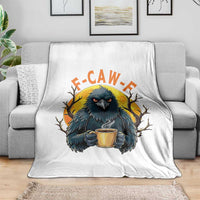 F Caw F Raven Coffee Throw Blanket Funny Halloween Sarcastic Gothic Bird with Attitude - Wonder Print Shop