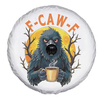 F Caw F Raven Coffee Spare Tire Cover Funny Halloween Sarcastic Gothic Bird with Attitude - Wonder Print Shop
