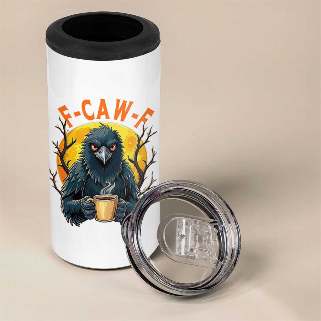 F Caw F Raven Coffee 4 in 1 Can Cooler Tumbler Funny Halloween Sarcastic Gothic Bird with Attitude - Wonder Print Shop