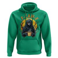 F Caw F Raven Coffee Hoodie Funny Halloween Sarcastic Gothic Bird with Attitude - Wonder Print Shop