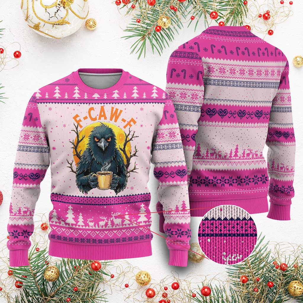 F Caw F Raven Coffee Ugly Christmas Sweater Funny Halloween Sarcastic Gothic Bird with Attitude - Wonder Print Shop