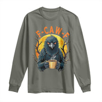 F Caw F Raven Coffee Long Sleeve Shirt Funny Halloween Sarcastic Gothic Bird with Attitude - Wonder Print Shop