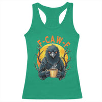 F Caw F Raven Coffee Racerback Tank Top Funny Halloween Sarcastic Gothic Bird with Attitude - Wonder Print Shop