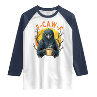 F Caw F Raven Coffee Raglan Shirt Funny Halloween Sarcastic Gothic Bird with Attitude - Wonder Print Shop