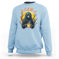 F Caw F Raven Coffee Sweatshirt Funny Halloween Sarcastic Gothic Bird with Attitude - Wonder Print Shop