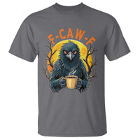 F Caw F Raven Coffee T Shirt Funny Halloween Sarcastic Gothic Bird with Attitude - Wonder Print Shop