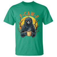 F Caw F Raven Coffee T Shirt Funny Halloween Sarcastic Gothic Bird with Attitude - Wonder Print Shop