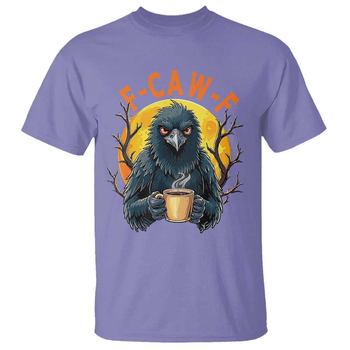 F Caw F Raven Coffee T Shirt Funny Halloween Sarcastic Gothic Bird with Attitude - Wonder Print Shop