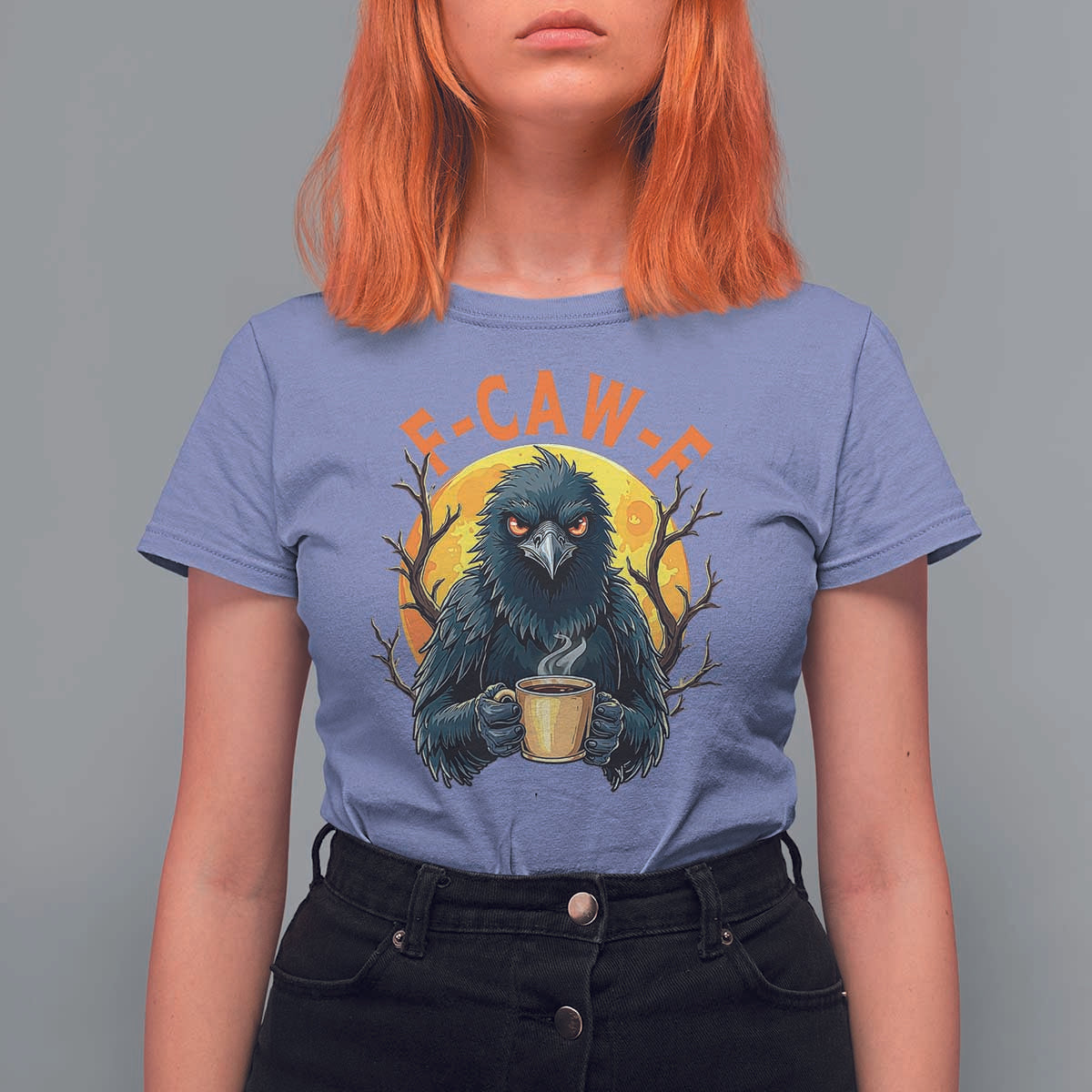F Caw F Raven Coffee T Shirt For Women Funny Halloween Sarcastic Gothic Bird with Attitude - Wonder Print Shop