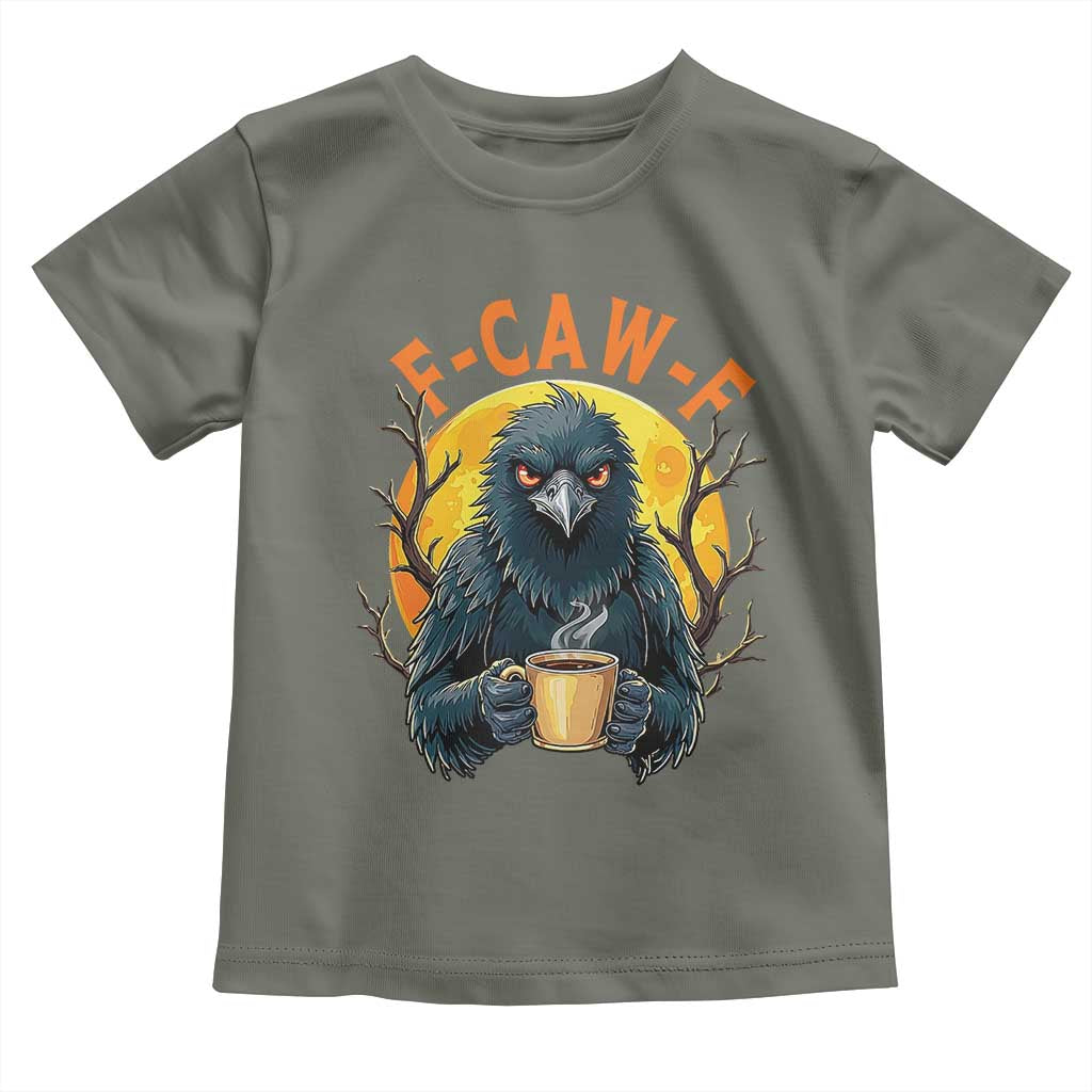 F Caw F Raven Coffee Toddler T Shirt Funny Halloween Sarcastic Gothic Bird with Attitude - Wonder Print Shop