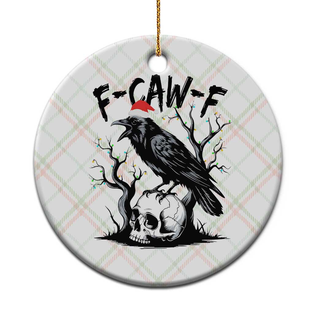 F Caw F Gothic Xmas Raven Ceramic Ornament With Skull Funny Dark Holiday Humor Spooky Season - Wonder Print Shop