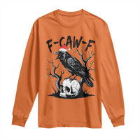 F Caw F Gothic Christmas Raven Long Sleeve Shirt With Skull Funny Dark Holiday Humor Spooky Season - Wonder Print Shop
