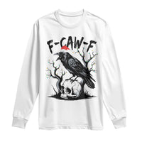 F Caw F Gothic Christmas Raven Long Sleeve Shirt With Skull Funny Dark Holiday Humor Spooky Season - Wonder Print Shop