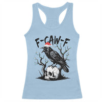 F Caw F Gothic Christmas Raven Racerback Tank Top With Skull Funny Dark Holiday Humor Spooky Season - Wonder Print Shop