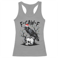 F Caw F Gothic Christmas Raven Racerback Tank Top With Skull Funny Dark Holiday Humor Spooky Season - Wonder Print Shop