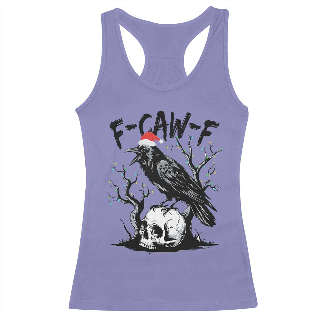 F Caw F Gothic Christmas Raven Racerback Tank Top With Skull Funny Dark Holiday Humor Spooky Season - Wonder Print Shop